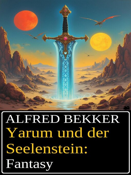 Title details for Yarum und der Seelenstein by Alfred Bekker - Available